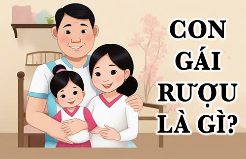 con gái rượu là gì